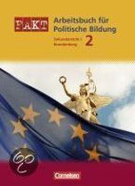 Fakt 2 - Schülerbuch - Sekundarstufe 1 - Politische Bildung - Neubearbeitung - Brandenburg
