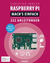 Raspberry Pi - Raspberry Pi: Mach's einfach