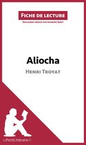 Fiche de lecture - Aliocha d'Henri Troyat (Fiche de lecture)