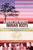 American Wings, Iranian Roots