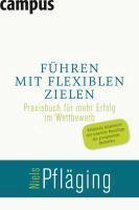 Führen mit flexiblen Zielen