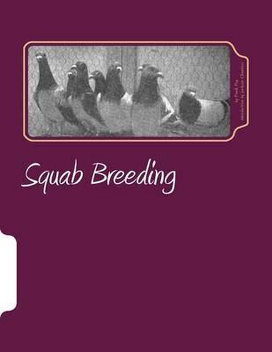 Raising Pigeons for Squabs- Squab Breeding - cover