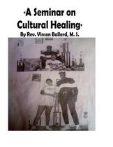 A Seminar on Cultural Healing