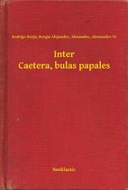 Inter Caetera, bulas papales