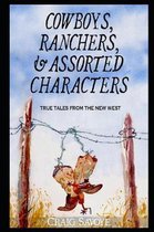 Cowboys, Ranchers, and Assorted Characters