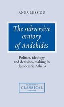 Cambridge Classical Studies-The Subversive Oratory of Andokides