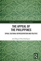 Routledge Contemporary Southeast Asia Series - The Appeal of the Philippines