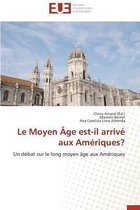 Omn.Univ.Europ.- Le Moyen �ge Est-Il Arriv� Aux Am�riques?