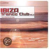 Ibiza Trance Club Vol. 2: The Winter Edition