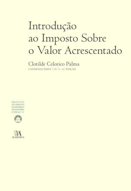 Introdução ao Imposto Sobre o Valor Acrescentado (N.º 1 d ... - cover