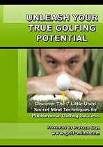 Unleash Your True Golfing Potential
