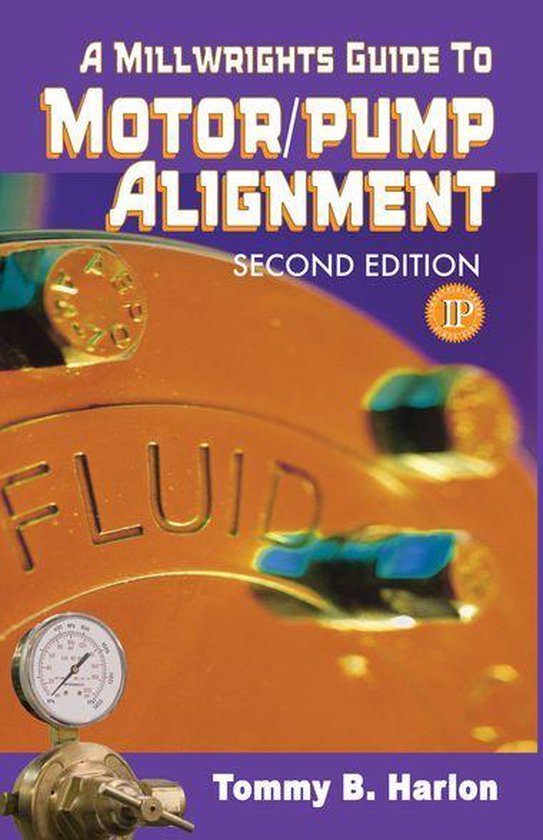 A Millwright's Guide to Motor Pump Alignment - cover
