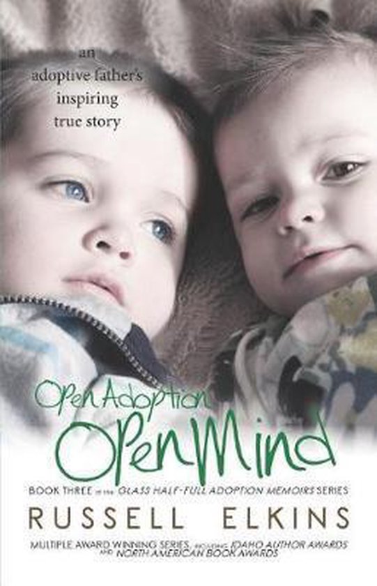 Glass Half-Full Adoption Memoirs- Open Adoption, Open Mind - cover