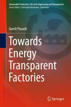 Sustainable Production, Life Cycle Engineering and Management - Towards Energy Transparent Factories