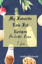 My Favorite Low Fat Recipes