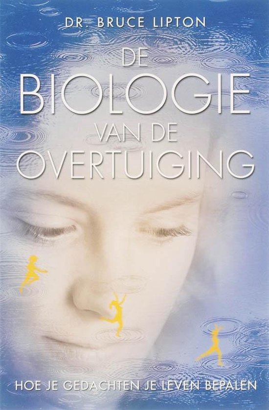 De biologie van de overtuiging - cover