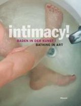 Intimacy! Baden In Der Kunst/ Bathing in Art