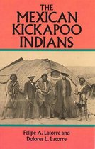 The Mexican Kickapoo Indians