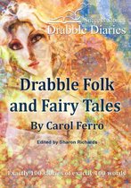 Drabble Diaries - Drabble Folk and Fairy Tales