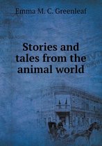 Stories and tales from the animal world