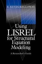 Using LISREL for Structural Equation Modeling