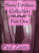 Sissy Erotica Collection Part One