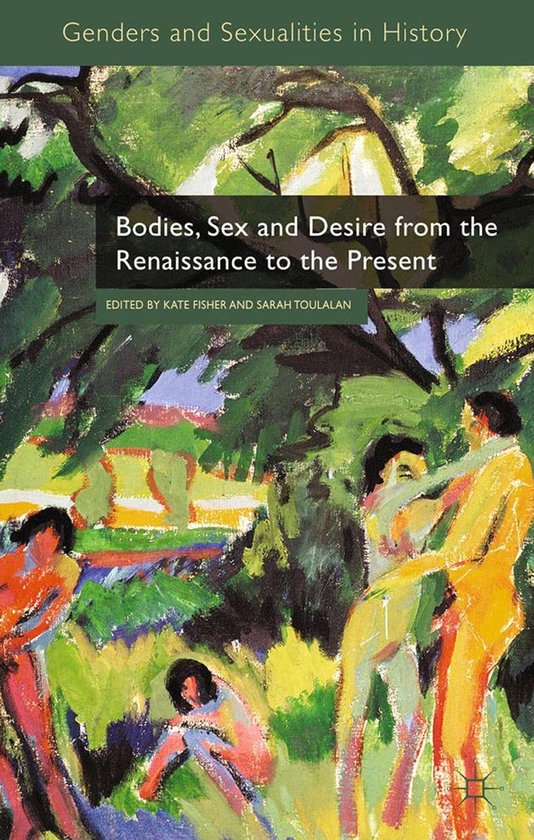 History (R0) - Bodies, Sex and Desire from the Renaissance t ... - cover