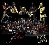 Globus: Epic Live [CD]