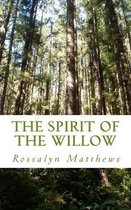 The Spirit of The Willow