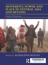 Movement Power Place Central Asia Beyond - Reeves Society
