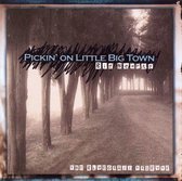 Pickin' on Little Big Town: The Bluegrass Tribute