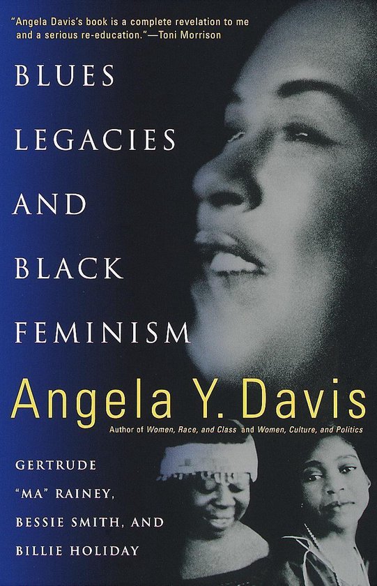 Couverture de livre avec une grande image d'Angela Davis et des portraits plus petits de Gertrude "Ma" Rainey, Bessie Smith et Billie Holiday. Titres: "Blues Legacies and Black Feminism" et "Angela Y. Davis".