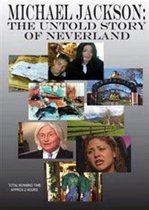 Untold Story Of Neverland