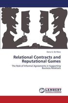 Relational Contracts and Reputational Games