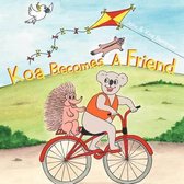 Koa Becomes A Friend
