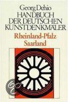 Rheinland-Pfalz, Saarland. Handbuch Der Deutschen Kunstdenkmäler