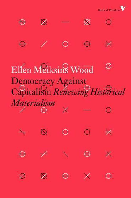 Radical Thinkers - Democracy Against Capitalism