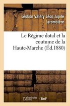 Sciences Sociales- Le R�gime Dotal Et La Coutume de la Haute-Marche