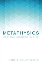 Metaphysics and the Modern World