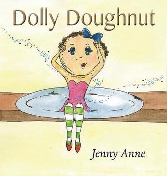 Dolly Doughnut, Jenny Anne 9781786234353 Boeken
