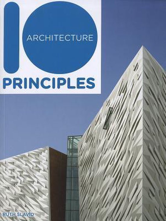10 Principles Of Architecture 9781908126283 Ruth Slavid Boeken