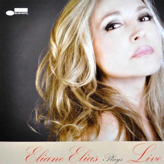 Eliane Elias Plays Live