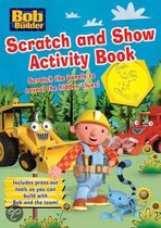 Bob The Builder Scratch And Show Activity Book