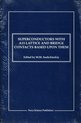 Superconductors with A15 Lattice & Bridge Contacts Based Upon Them