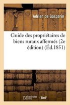 Savoirs Et Traditions- Guide Des Propri�taires de Biens Ruraux Afferm�s 2e �dition