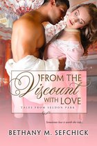 Tales From Seldon Park 7 - From The Viscount With Love