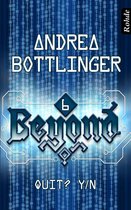 Beyond 6 - Beyond Band 6: Quit? Y/N