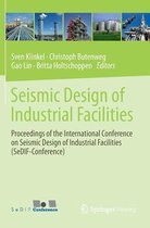 Seismic Design of Industrial Facilities: Proceedings of the International Conference on Seismic Design of Industrial Facilities (Sedif-Conference)