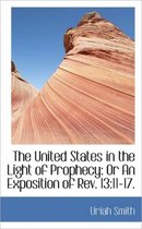The United States in the Light of Prophecy