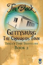 Tesla's Time Travelers 2 - Gettysburg